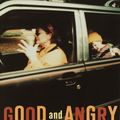Cover Art for 9780877880301, Good And Angry by Scott Turansky, Joanne Miller