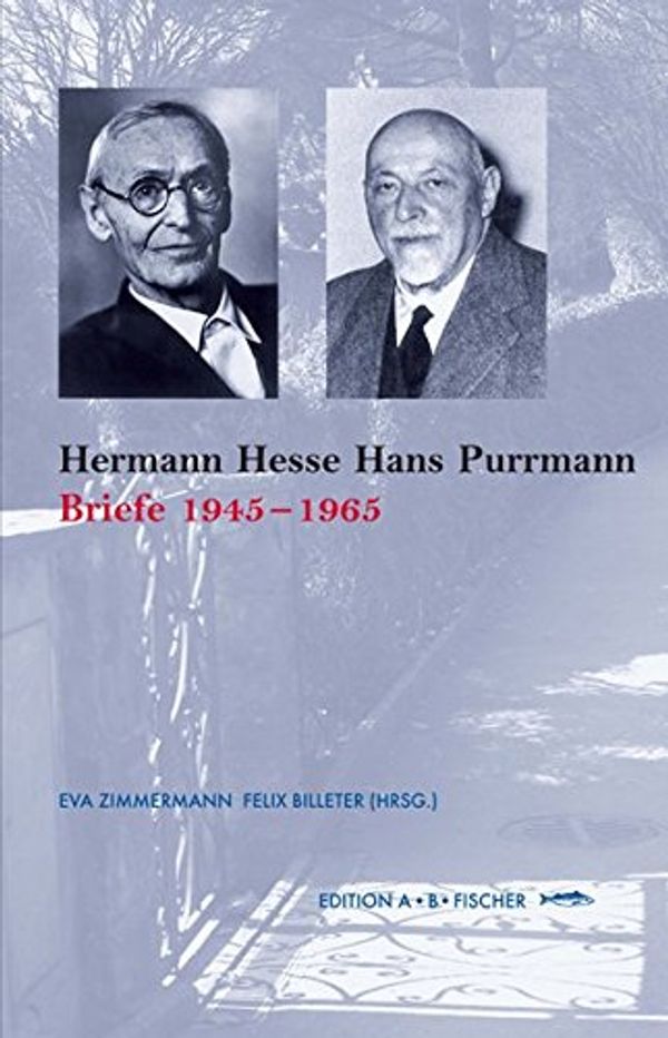 Cover Art for 9783937434407, Hermann Hesse ­ Hans Purrmann by Zimmermann, Eva, Felix Billeter und Angelika Fischer: