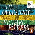 Cover Art for B07GRBYVG8, The Overstory by Richard Powers