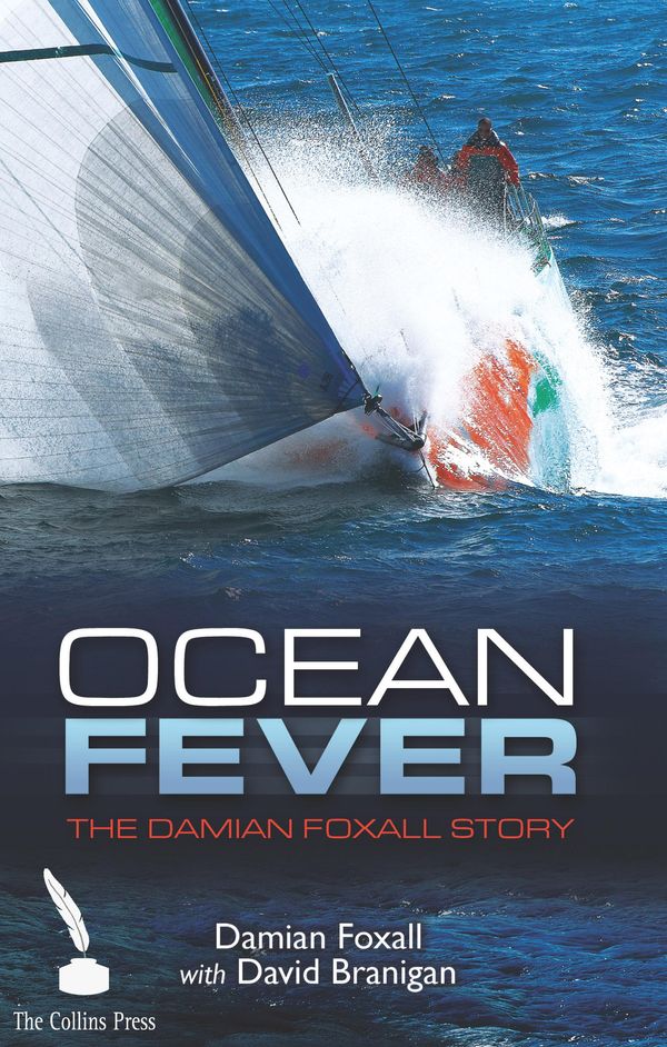 Cover Art for 9781848899490, Ocean Fever: The Damian Foxall Story by Damian Foxall