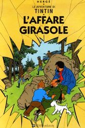 Cover Art for 9780828850087, Le Avventure di Tintin: L'Affare Girasol (Italian Edition of the Calculus Affair) by Herge