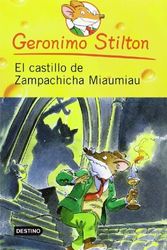 Cover Art for B00RWTVOYI, By Geronimo Stilton El castillo de zampachicha miaumiau / Cat and Mouse in the Haunted House (Geronimo Stilton (Spanish) [Paperback] by Geronimo Stilton