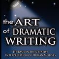 Cover Art for 9789562915861, The Art of Dramatic Writing by Lajos Egri