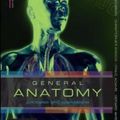 Cover Art for B01K0SAP56, General Anatomy: Principles and Applications by Norman Eizenberg;Christopher Briggs;Craig Adams;Gerard Ahern