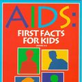 Cover Art for 9780881602494, AIDS First Facts for Kids by Linda Schwartz