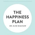 Cover Art for B079SJWCWT, The Happiness Plan by Elise Bialylew