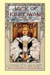 Cover Art for 9780312869595, Jack of Kinrowan by De Lint, Charles