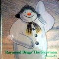 Cover Art for 9780241117040, The Snowman: Dressing Up by Raymond Briggs