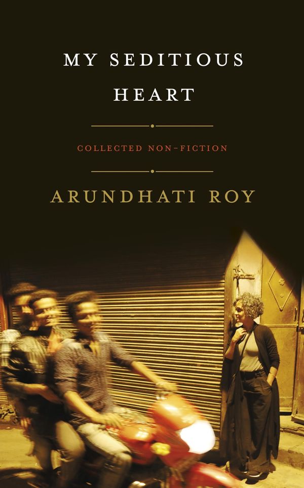 Cover Art for 9780241366516, My Seditious Heart by Arundhati Roy