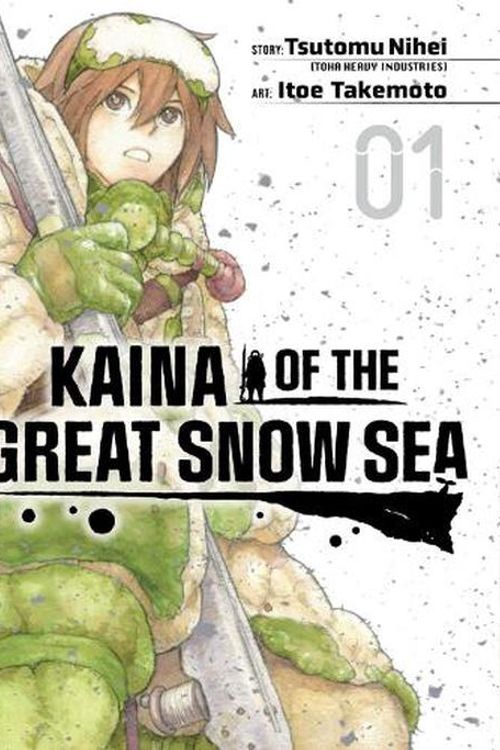 Cover Art for 9781647293475, Kaina of the Great Snow Sea 1 by Tsutomu Nihei