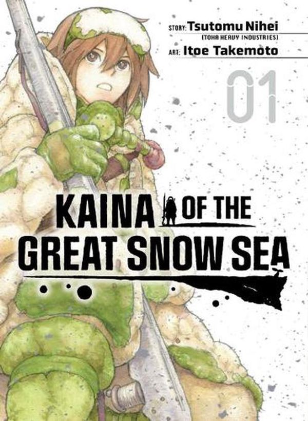 Cover Art for 9781647293475, Kaina of the Great Snow Sea 1 by Tsutomu Nihei