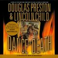 Cover Art for 9781594839597, Dance of Death by Douglas J. Preston, Lincoln Child