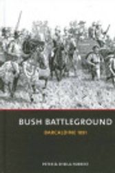 Cover Art for 9780980351545, Bush Battleground by Forrest, Peter & Sheila
