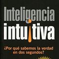 Cover Art for 9789707700192, Inteligencia intuitiva by Malcolm Gladwell