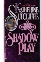 Cover Art for 9780380759415, Shadow Play by Katherine Sutcliffe