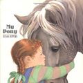 Cover Art for 9780786819959, My Pony by Susan Jeffers