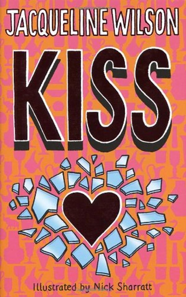 Cover Art for 9780385610100, Kiss by Jacqueline Wilson