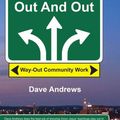 Cover Art for 9781498268585, Out and Out by Dave Andrews
