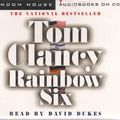 Cover Art for B004GVT0BY, Rainbow Six (Audiobook on CD) by Tom Clancy